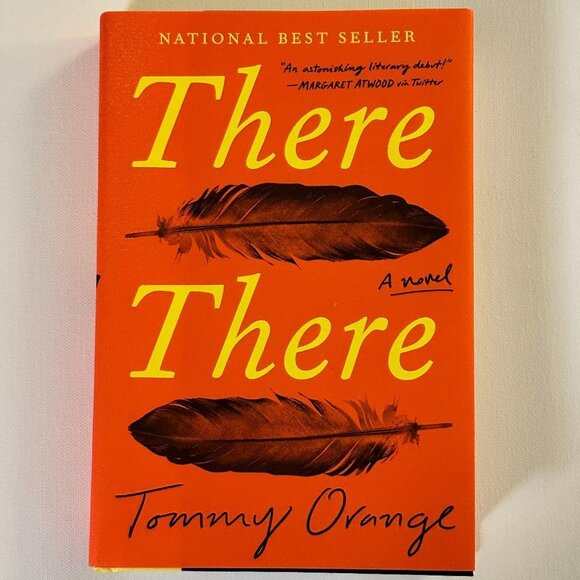 HARDCOVER Other - 🟢 There There: A Novel  by Tommy Orange | Fiction, Literature | Hardcover book